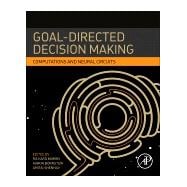 Goal-directed Decision Making
