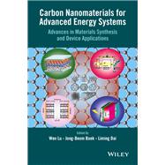 Carbon Nanomaterials for Advanced Energy Systems: Advances in Materials Synthesis and Device Applications