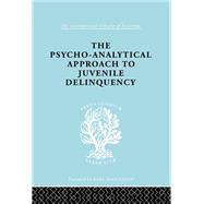 A Psycho-Analytical Approach to Juvenile Delinquency