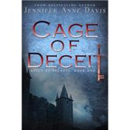 Cage of Deceit Reign of Secrets, Book One