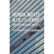 Human Rights in the 21st Century Continuity and Change since 9/11