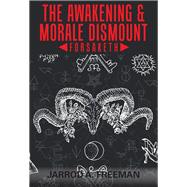 The Awakening & Morale Dismount
