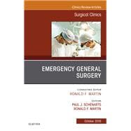 Emergency General Surgery, an Issue of Surgical Clinics