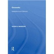 Oroonoko: Adaptations and Offshoots