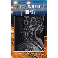A Psychoanalytical Journey