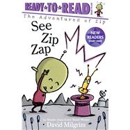 See Zip Zap Ready-to-Read Ready-to-Go!