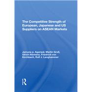 The Competitive Strength Of European, Japanese, And U.s. Suppliers On Asean Markets
