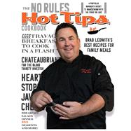 The No Rules, Hot Tips Cookbook A Portfolio Manager's Secrets to Success with the Foods You Love