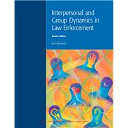 Interpersonal and Group Dynamics in Law Enforcement