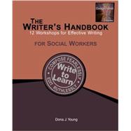The Writer's Handbook: 12 Workshops for Effective Writing: For Social Workers