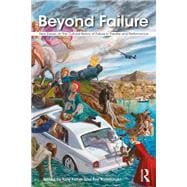 Beyond Failure: New essays on the cultural history of failure in theatre and performance