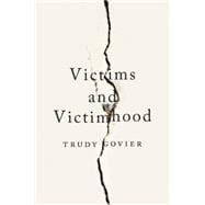 Victims and Victimhood