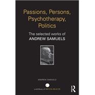 Passions, Persons, Psychotherapy, Politics