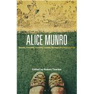 Alice Munro 'Hateship, Friendship, Courtship, Loveship, Marriage', 'Runaway', 'Dear Life'