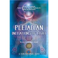 Pleadian Initiations of Light