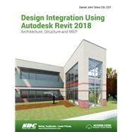 Design Integration Using Autodesk Revit 2018