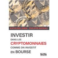 Investir dans les cryptomonnaies comme on investit en bourse