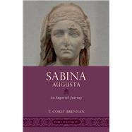 Sabina Augusta An Imperial Journey