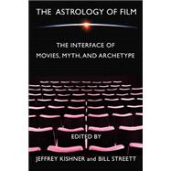 The Astrology Of Film