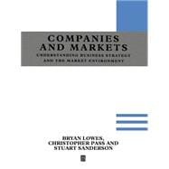 Understanding Companies and Markets A Strategic Approach