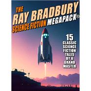 The Ray Bradbury Science Fiction MEGAPACK®