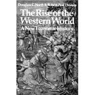 The Rise of the Western World: A New Economic History