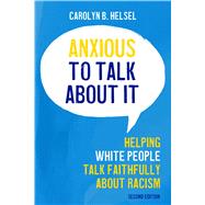 Anxious to Talk About It Second Edition
