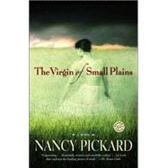 The Virgin of Small Plains A Novel