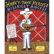 Honky-Tonk Heroes and Hillbilly Angels