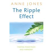 The Ripple Effect Finding Inner Peace and Harmony