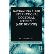 Navigating Your International Doctoral Experience (and Beyond)