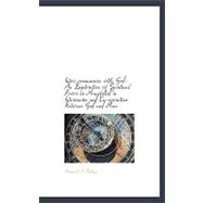 Inter-communion With God: An Exploration of Spiritual Power As Manifested in Intercourse and Co-operation Between God and Man