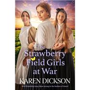 Strawberry Field Girls at War