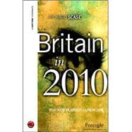 Britain in 2010 The New Business Landscape