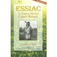 Essiac A Native Herbal Cancer Remedy