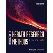Introduction to Health Research Methods:  A Practical Guide