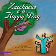 Zacchaeus and the Happy Day