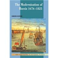 The Modernisation of Russia, 1676â€“1825
