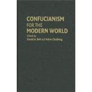 Confucianism for the Modern World
