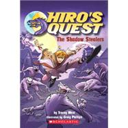 Hiro's Quest #3: The Shadow Stealers