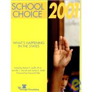 School Choice 2001 : What's Happening in the States