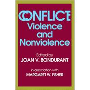 Conflict: Violence and Nonviolence