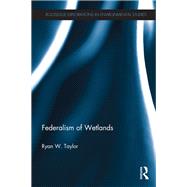 Federalism of Wetlands