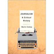 Journalism : A Critical History