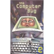 The Computer Bug