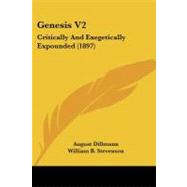 Genesis V2 : Critically and Exegetically Expounded (1897)