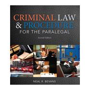 Criminal Law and Procedure for the Paralegal, 2nd Edition