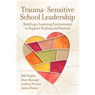 Trauma-Sensitive School Leadership
