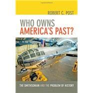 Who Owns America's Past?