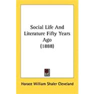 Social Life and Literature Fifty Years Ago